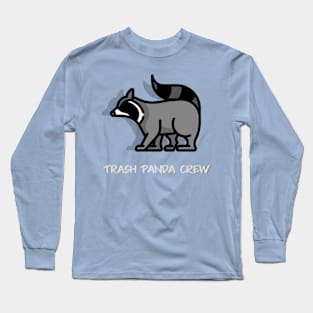 Trash Panda Crew Long Sleeve T-Shirt